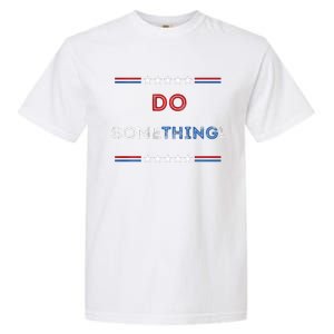 Kamala Harris 2024 Election Michelle Obama Do Something! Long Sleeve Garment-Dyed Heavyweight T-Shirt