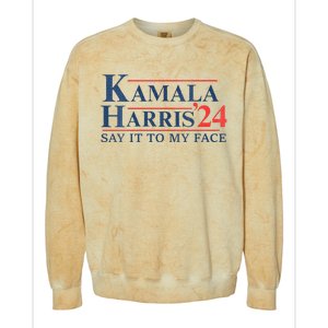 Kamala Harris 2024 Election Say It To My Face Colorblast Crewneck Sweatshirt