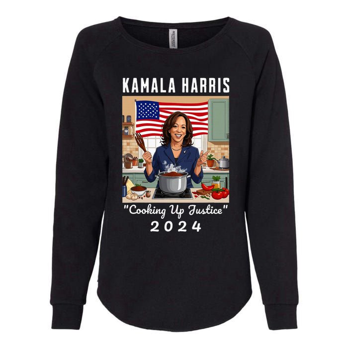 Kamala Harris 2024 Cooking Up Justice Fun Political Womens California Wash Sweatshirt