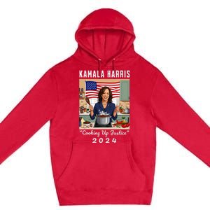 Kamala Harris 2024 Cooking Up Justice Fun Political Premium Pullover Hoodie