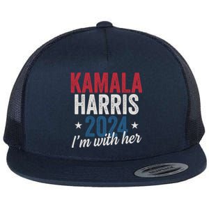 Kamala Harris 2024 Support IM With Her Kamala Harris 2024 Gift Flat Bill Trucker Hat