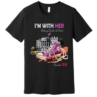 Kamala Harris 2024 IM With Her Rocking Chucks & Pearls Premium T-Shirt