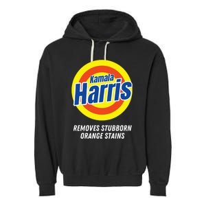 Kamala Harris 2024 Removes Stubborn Orange Stains Humorous Garment-Dyed Fleece Hoodie