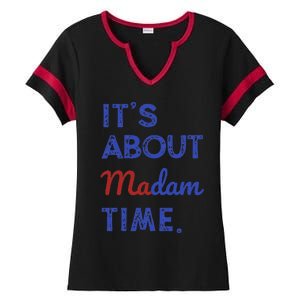 Kamala Harris 2024 ItS About Madam Time President Election Gift Ladies Halftime Notch Neck Tee