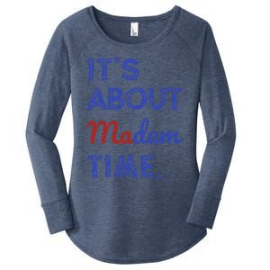 Kamala Harris 2024 ItS About Madam Time President Election Gift Women's Perfect Tri Tunic Long Sleeve Shirt