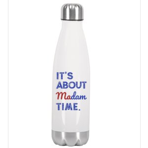 Kamala Harris 2024 ItS About Madam Time President Election Gift Stainless Steel Insulated Water Bottle