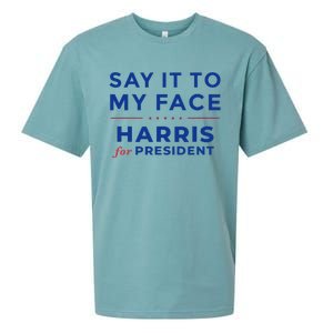 Kamala Harris 2024 Say It To My Face Debate Me Gift Sueded Cloud Jersey T-Shirt