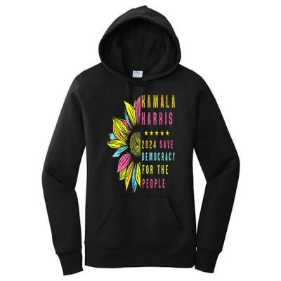 Kamala Harris 2024 Save Democracy For The People Sunflower Women's Pullover Hoodie