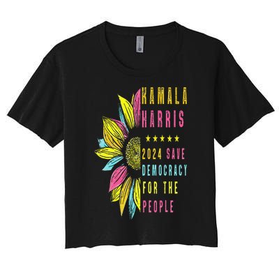 Kamala Harris 2024 Save Democracy For The People Sunflower Women's Crop Top Tee