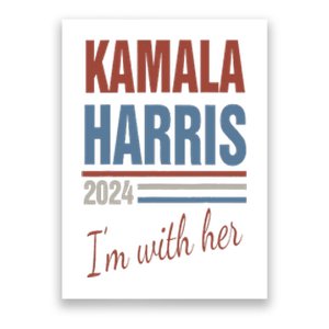 Kamala Harris 2024 Support IM With Her Kamala 2024 Poster