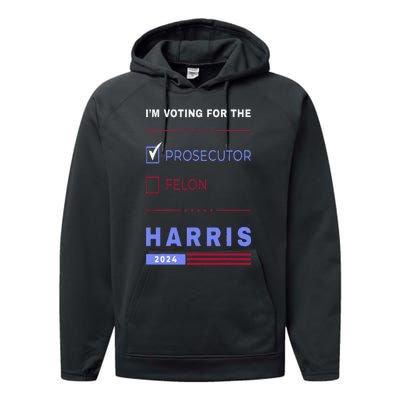 Kamala Harris 2024 IM Voting For The Prosecutor. Vote Blue Performance Fleece Hoodie