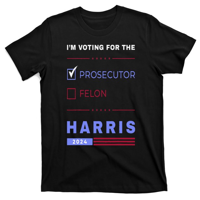 Kamala Harris 2024 IM Voting For The Prosecutor. Vote Blue T-Shirt