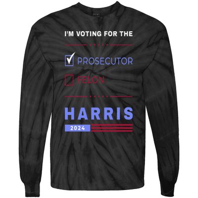 Kamala Harris 2024 IM Voting For The Prosecutor. Vote Blue Tie-Dye Long Sleeve Shirt