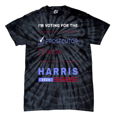 Kamala Harris 2024 IM Voting For The Prosecutor. Vote Blue Tie-Dye T-Shirt