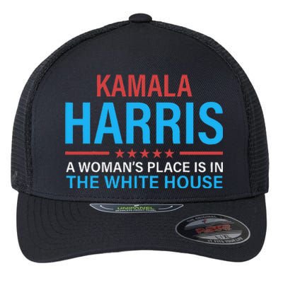 Kamala Harris 2024 A WomanS Place Is In The White House Gift Flexfit Unipanel Trucker Cap