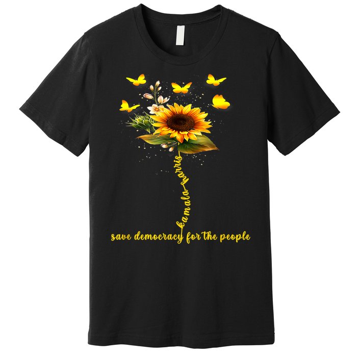 Kamala Harris 2024 Save Democracy For The People Sunflower Premium T-Shirt