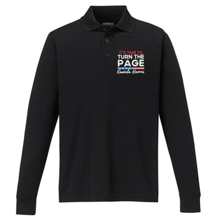 Kamala Harris 2024 ItS Time To Turn Page Performance Long Sleeve Polo