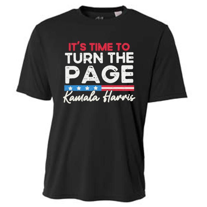 Kamala Harris 2024 ItS Time To Turn Page Cooling Performance Crew T-Shirt