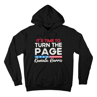 Kamala Harris 2024 ItS Time To Turn Page Hoodie