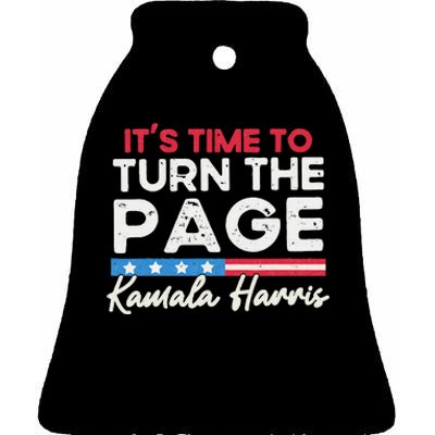 Kamala Harris 2024 ItS Time To Turn Page Ceramic Bell Ornament