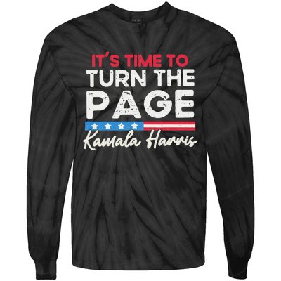 Kamala Harris 2024 ItS Time To Turn Page Tie-Dye Long Sleeve Shirt