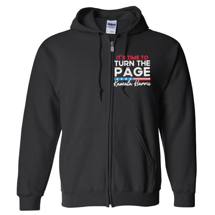 Kamala Harris 2024 ItS Time To Turn Page Full Zip Hoodie