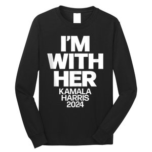 Kamala Harris 2024 Support IM With Her Kamala Harris 2024 Long Sleeve Shirt