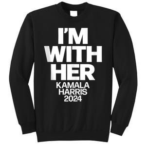 Kamala Harris 2024 Support IM With Her Kamala Harris 2024 Sweatshirt