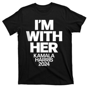 Kamala Harris 2024 Support IM With Her Kamala Harris 2024 T-Shirt