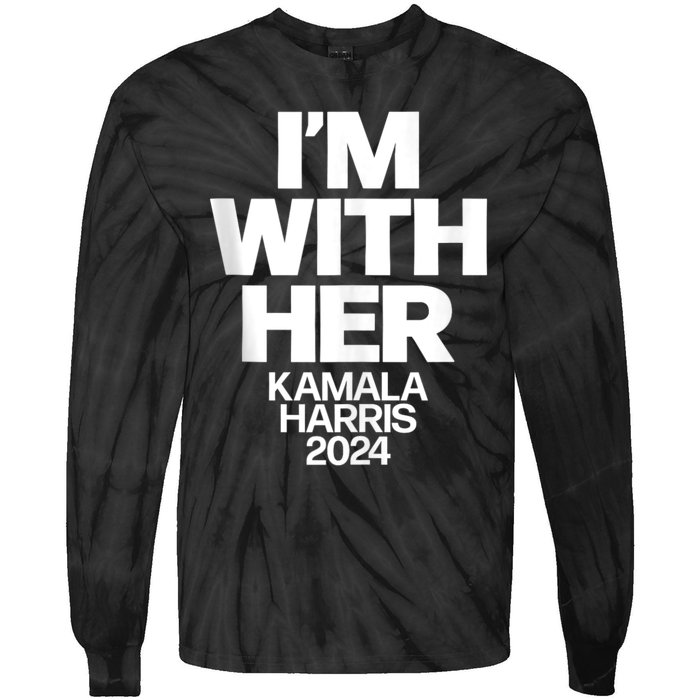 Kamala Harris 2024 Support IM With Her Kamala Harris 2024 Tie-Dye Long Sleeve Shirt