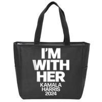 Kamala Harris 2024 Support IM With Her Kamala Harris 2024 Zip Tote Bag