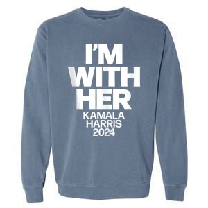 Kamala Harris 2024 Support IM With Her Kamala Harris 2024 Garment-Dyed Sweatshirt