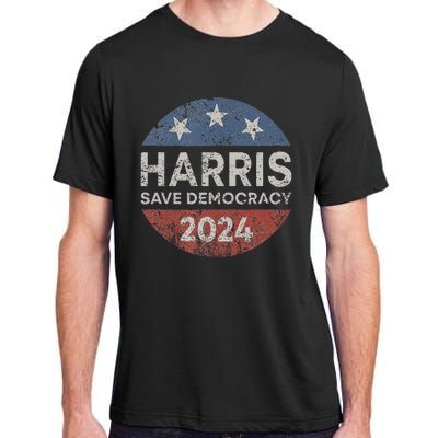 Kamala Harris 2024 Save Democracy Retro Button Election 2024 Adult ChromaSoft Performance T-Shirt