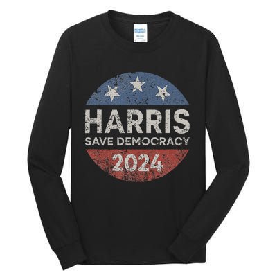 Kamala Harris 2024 Save Democracy Retro Button Election 2024 Tall Long Sleeve T-Shirt