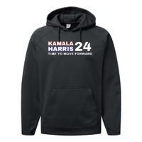 Kamala Harris 2024 Time To Move Forward Performance Fleece Hoodie