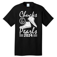 Kamala Harris 2024 Usa Election Chucks And Pearls 2024 Gift Tall T-Shirt