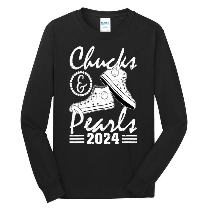 Kamala Harris 2024 Usa Election Chucks And Pearls 2024 Gift Tall Long Sleeve T-Shirt