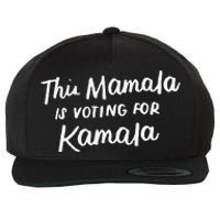 Kamala Harris 2020 Quote This Mamala Is Voting For Kamala Wool Snapback Cap