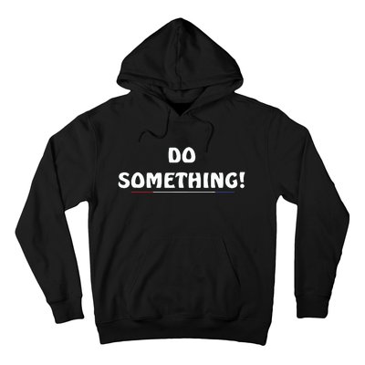 Kamala Harris 2024 Election Michelle Obama Do Something Hoodie