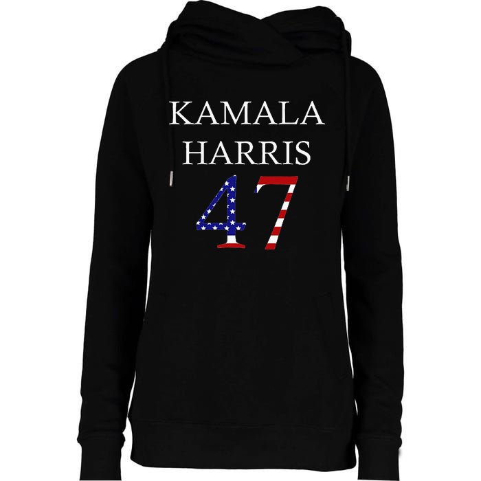 Kamala Harris 2024 For President Kamala Harris 47 Womens Funnel Neck Pullover Hood