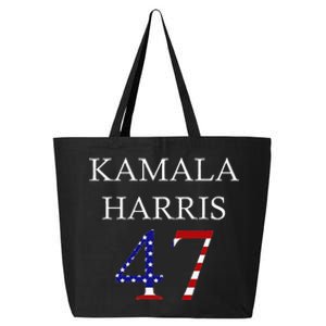 Kamala Harris 2024 For President Kamala Harris 47 25L Jumbo Tote