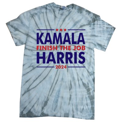 Kamala Harris 2024 LetS Finish The Job 2024 Tie-Dye T-Shirt