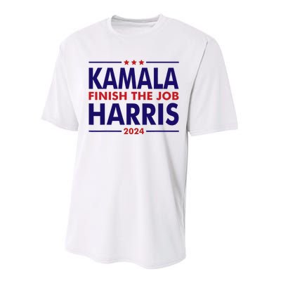 Kamala Harris 2024 LetS Finish The Job 2024 Performance Sprint T-Shirt