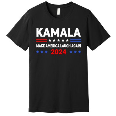 Kamala Harris 2024 Make America Laugh Agin Premium T-Shirt