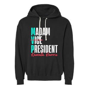 Kamala Harris 2024 Madam President Mvp 24 Democrat Garment-Dyed Fleece Hoodie