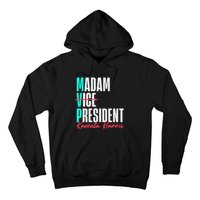 Kamala Harris 2024 Madam President Mvp 24 Democrat Hoodie