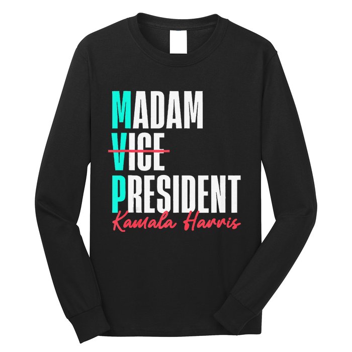 Kamala Harris 2024 Madam President Mvp 24 Democrat Long Sleeve Shirt