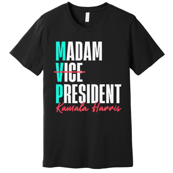 Kamala Harris 2024 Madam President Mvp 24 Democrat Premium T-Shirt