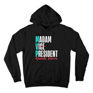 Kamala Harris 2024 Madam President Mvp 24 Democrat Tall Hoodie