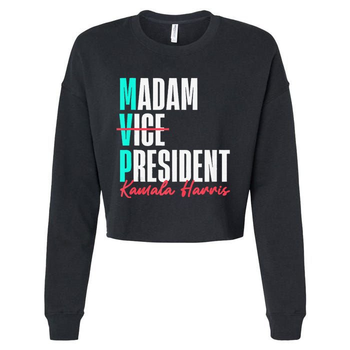 Kamala Harris 2024 Madam President Mvp 24 Democrat Cropped Pullover Crew